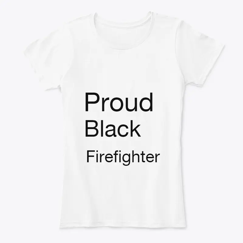 Proud Black Firefighter Gear