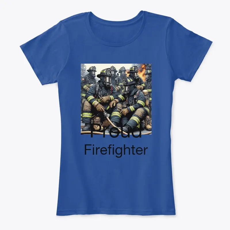 Proud Firefighter