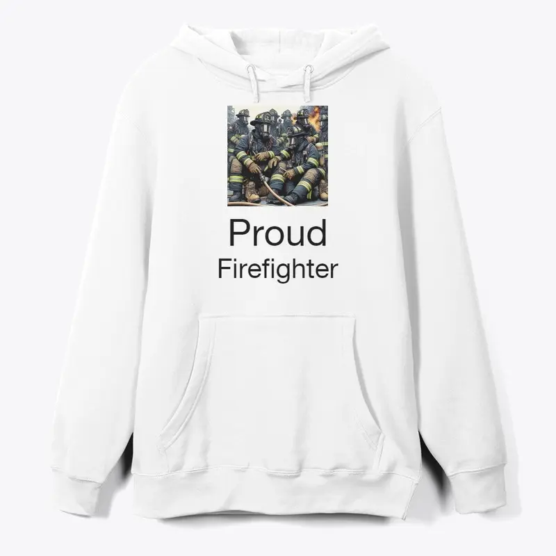 Proud Firefighter