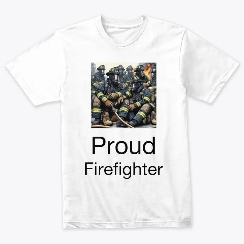 Proud Firefighter