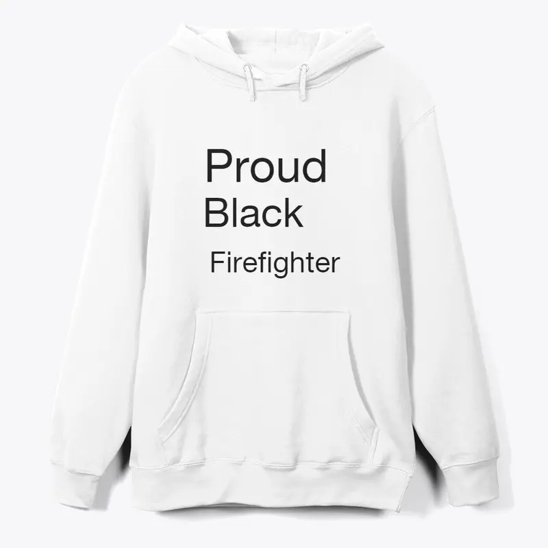 Proud Black Firefighter Gear