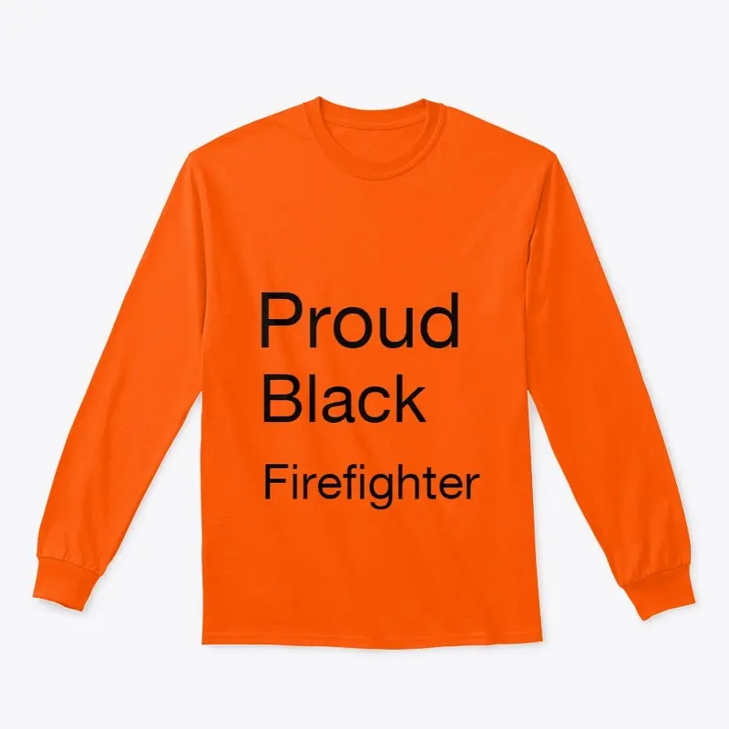 Proud Black Firefighter Gear