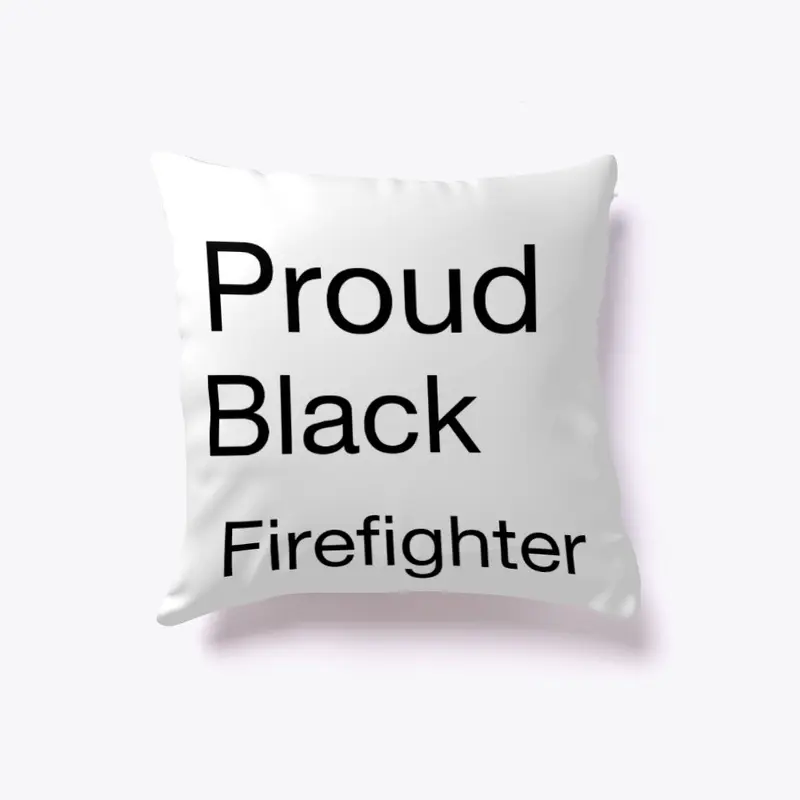 Proud Black Firefighter Gear