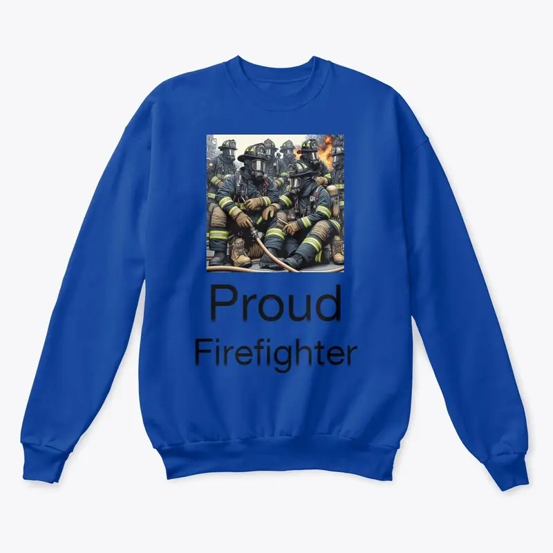 Proud Firefighter