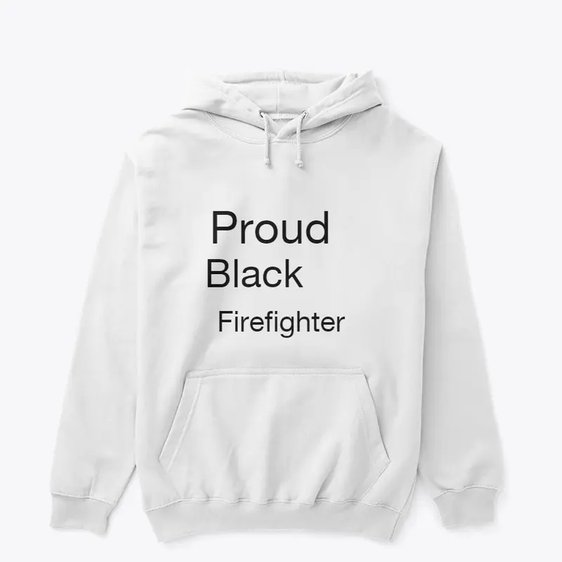 Proud Black Firefighter Gear